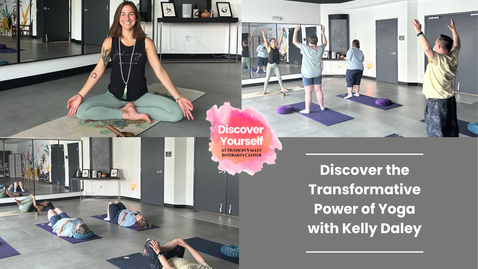 A photo collage including photo of Kelly Daley in a seated yoga pose and two photos of her students in class on yoga mats in relaxation pose and moutain pose.