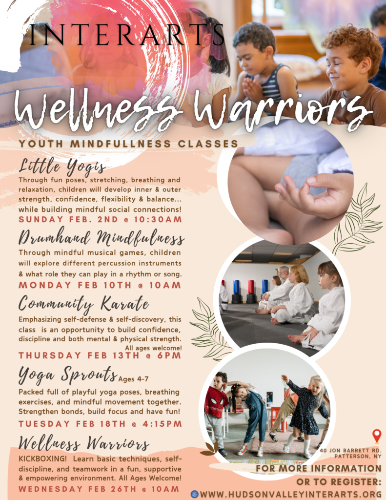 A flyer describing the classes of Wellness Warriors, children's mindfullness programs at InterArts