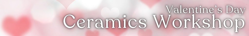 Valentine's Ceramic Workshop at InterArts graphic