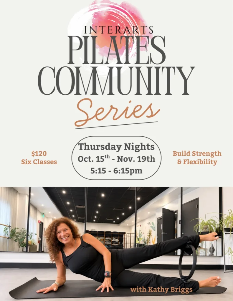 Pilates Community Series with Kathy Briggs — Thursday nights, Oct 15 – Nov 19, 5:15–6:15pm, $120 for six classes