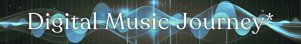 Digital Music Journey